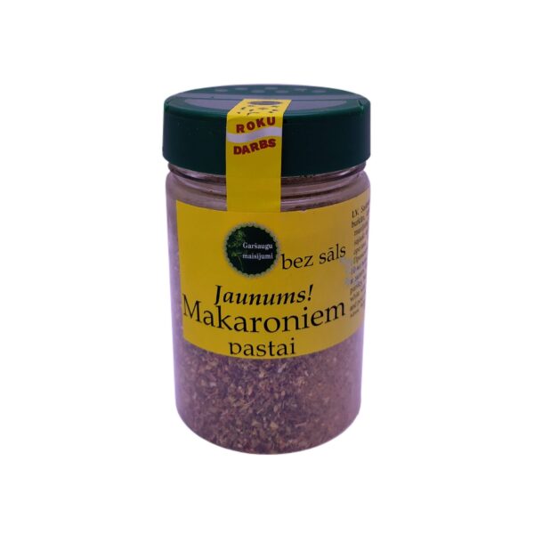 MAKARONIEM, PASTAI (BEZ SĀLS)
